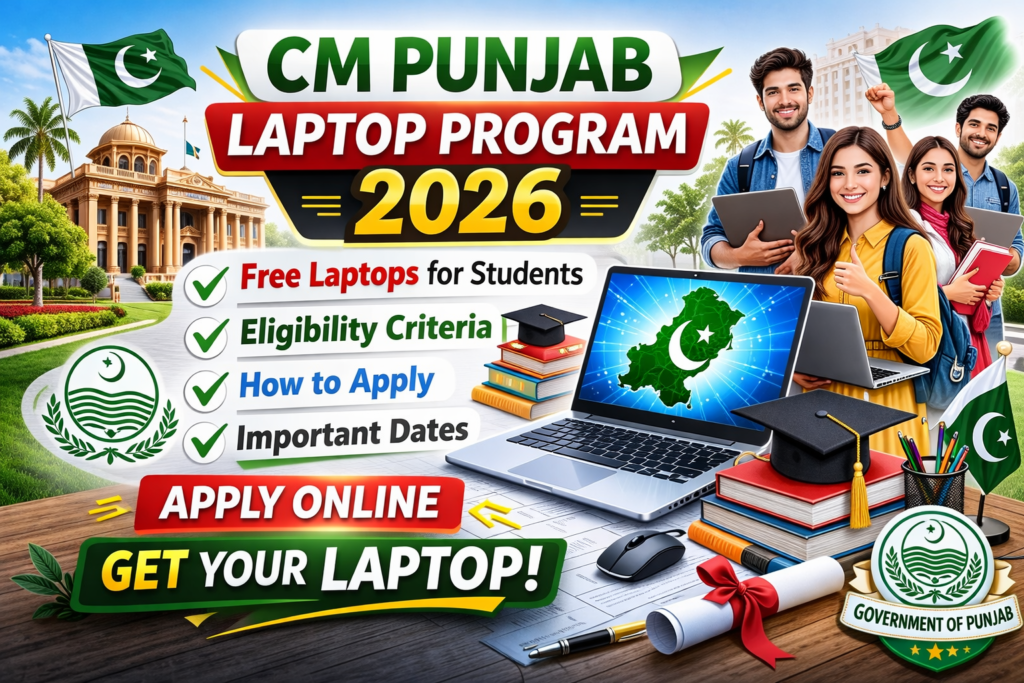 How to Apply for CM Punjab Laptop Program 2026?